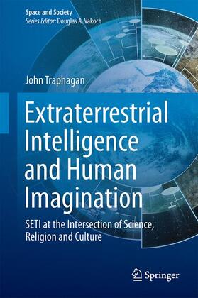 Traphagan |  Extraterrestrial Intelligence and Human Imagination | Buch |  Sack Fachmedien