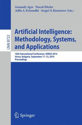 Agre / Kuznetsov / Hitzler |  Artificial Intelligence: Methodology, Systems, and Applications | Buch |  Sack Fachmedien