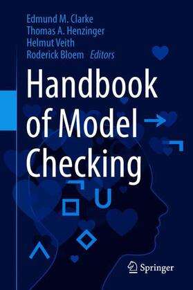Bloem / Clarke / Henzinger |  Handbook of Model Checking | Buch |  Sack Fachmedien