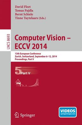 Fleet / Tuytelaars / Pajdla |  Computer Vision -- ECCV 2014 | Buch |  Sack Fachmedien