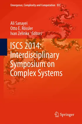 Sanayei / E. Rössler / Zelinka |  ISCS 2014: Interdisciplinary Symposium on Complex Systems | eBook | Sack Fachmedien