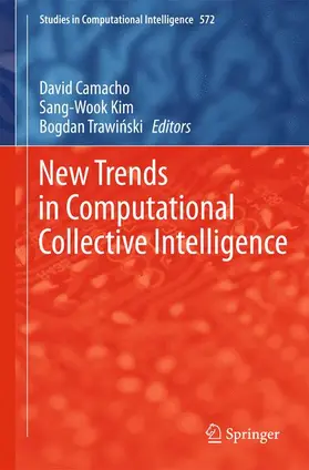 Camacho / Trawinski / Kim | New Trends in Computational Collective Intelligence | Buch | 978-3-319-10773-8 | sack.de