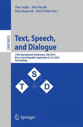 Sojka / Pala / Horák |  Text, Speech and Dialogue | Buch |  Sack Fachmedien