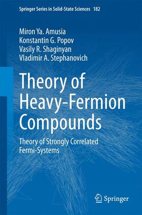 Amusia / Stephanovich / Popov |  Theory of Heavy-Fermion Compounds | Buch |  Sack Fachmedien