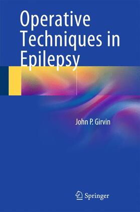 Girvin |  Operative Techniques in Epilepsy | Buch |  Sack Fachmedien