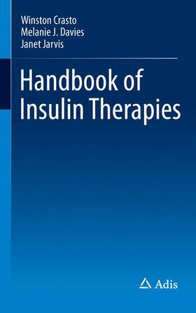 Crasto / Davies / Jarvis |  Handbook of Insulin Therapies | Buch |  Sack Fachmedien