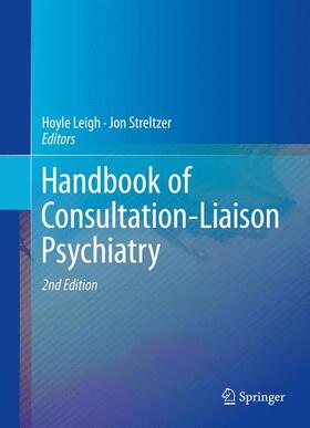 Streltzer / Leigh |  Handbook of Consultation-Liaison Psychiatry | Buch |  Sack Fachmedien