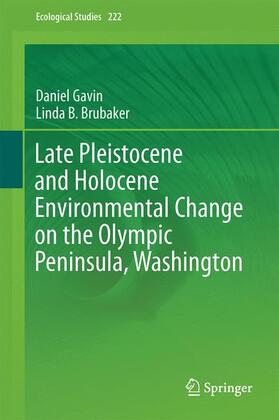 Brubaker / Gavin |  Late Pleistocene and Holocene Environmental Change on the Olympic Peninsula, Washington | Buch |  Sack Fachmedien