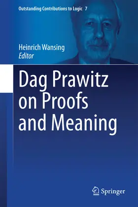 Wansing |  Dag Prawitz on Proofs and Meaning | eBook | Sack Fachmedien