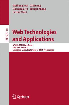 Han / Huang / Guo |  Web Technologies and Applications | Buch |  Sack Fachmedien
