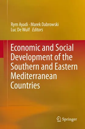 Ayadi / De Wulf / Dabrowski |  Economic and Social Development of the Southern and Eastern Mediterranean Countries | Buch |  Sack Fachmedien