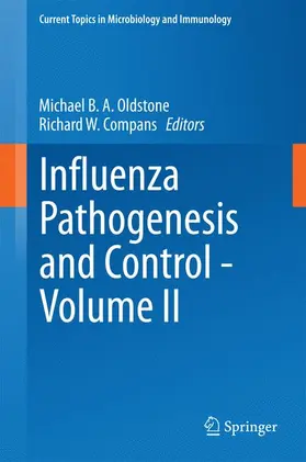 Compans / Oldstone |  Influenza Pathogenesis and Control - Volume II | Buch |  Sack Fachmedien