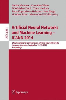 Wermter / Weber / Duch |  Artificial Neural Networks and Machine Learning -- ICANN 2014 | Buch |  Sack Fachmedien