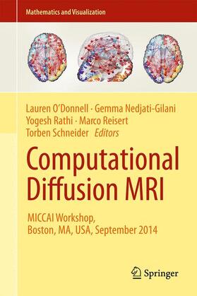 O'Donnell / Nedjati-Gilani / Schneider |  Computational Diffusion MRI | Buch |  Sack Fachmedien