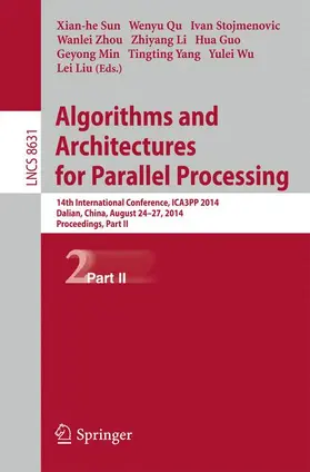 Sun / Qu / Stojmenovic |  Algorithms and Architectures for Parallel Processing | Buch |  Sack Fachmedien