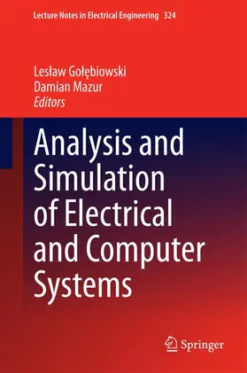 Mazur / Golebiowski / Golebiowski |  Analysis and Simulation of Electrical and Computer Systems | Buch |  Sack Fachmedien