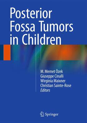 Özek / Sainte-Rose / Cinalli |  Posterior Fossa Tumors in Children | Buch |  Sack Fachmedien