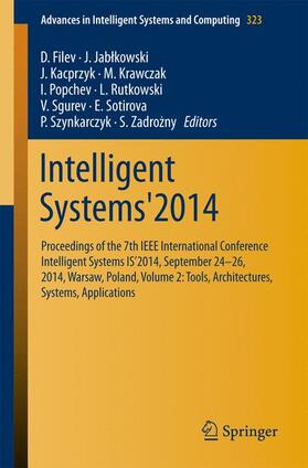 Filev / Popchev / Jablkowski |  Intelligent Systems'2014 | Buch |  Sack Fachmedien