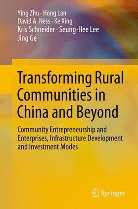 Zhu / Lan / Ness |  Transforming Rural Communities in China and Beyond | Buch |  Sack Fachmedien