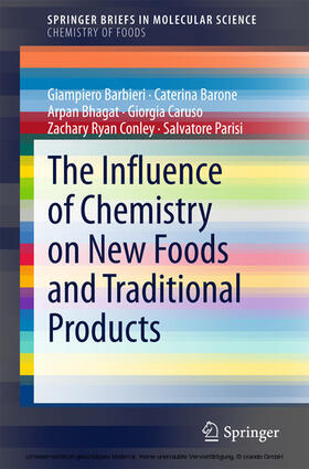 Barbieri / Barone / Bhagat |  The Influence of Chemistry on New Foods and Traditional Products | eBook | Sack Fachmedien