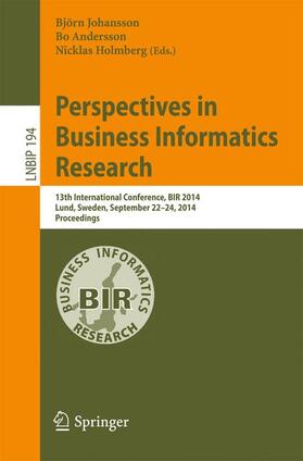 Johansson / Holmberg / Andersson |  Perspectives in Business Informatics Research | Buch |  Sack Fachmedien