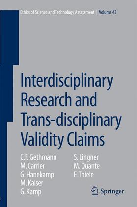 Gethmann / Carrier / Hanekamp |  Interdisciplinary Research and Trans-disciplinary Validity Claims | Buch |  Sack Fachmedien
