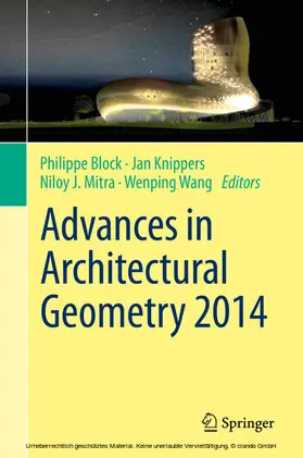 Block / Knippers / Mitra |  Advances in Architectural Geometry 2014 | eBook | Sack Fachmedien