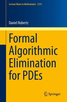 Robertz |  Formal Algorithmic Elimination for PDEs | Buch |  Sack Fachmedien