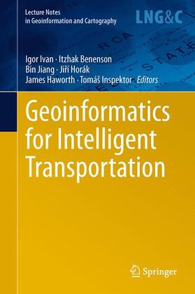 Ivan / Benenson / Inspektor |  Geoinformatics for Intelligent Transportation | Buch |  Sack Fachmedien