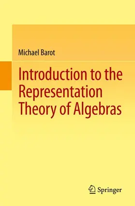 Barot |  Introduction to the Representation Theory of Algebras | Buch |  Sack Fachmedien