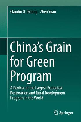 Yuan / Delang |  China¿s Grain for Green Program | Buch |  Sack Fachmedien