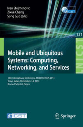 Stojmenovic / Guo / Cheng |  Mobile and Ubiquitous Systems: Computing, Networking, and Services | Buch |  Sack Fachmedien