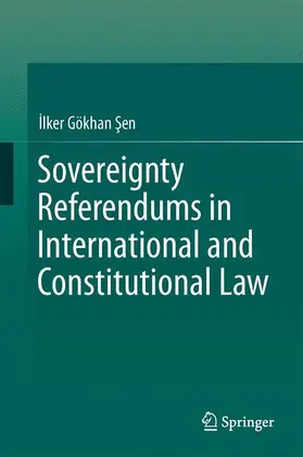 ¿En / Sen / Sen |  Sovereignty Referendums in International and Constitutional Law | Buch |  Sack Fachmedien