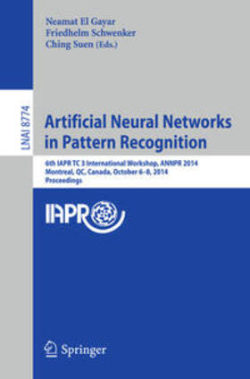 El Gayar / Suen / Schwenker |  Artificial Neural Networks in Pattern Recognition | Buch |  Sack Fachmedien