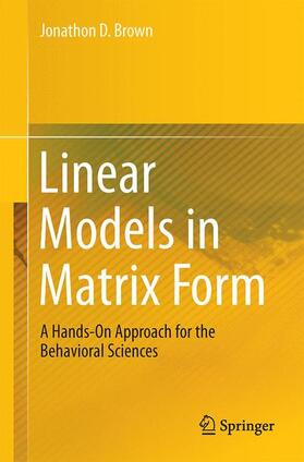 Brown |  Linear Models in Matrix Form | Buch |  Sack Fachmedien