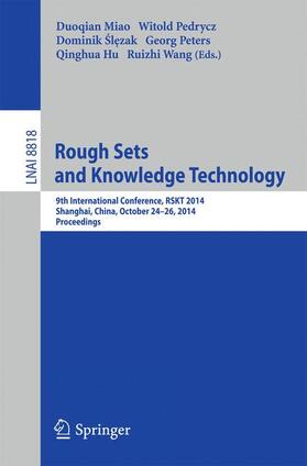 Miao / Pedrycz / Wang |  Rough Sets and Knowledge Technology | Buch |  Sack Fachmedien