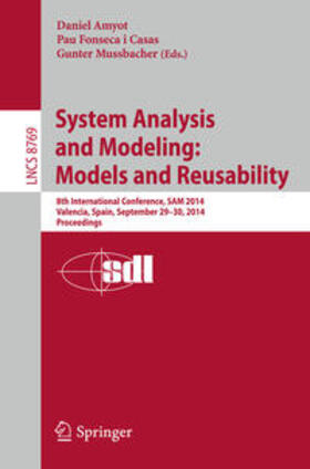 Amyot / Mussbacher / Fonseca i Casas |  System Analysis and Modeling: Models and Reusability | Buch |  Sack Fachmedien