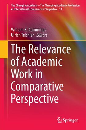 Teichler / Cummings |  The Relevance of Academic Work in Comparative Perspective | Buch |  Sack Fachmedien