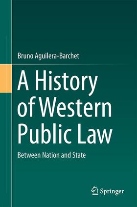 Aguilera-Barchet |  A History of Western Public Law | Buch |  Sack Fachmedien