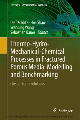 Kolditz / Shao / Wang |  Thermo-Hydro-Mechanical-Chemical Processes in Fractured Porous Media: Modelling and Benchmarking | eBook | Sack Fachmedien