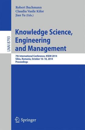 Buchmann / Yu / Kifor |  Knowledge Science, Engineering and Management | Buch |  Sack Fachmedien