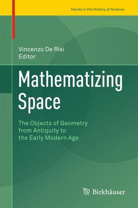 De Risi |  Mathematizing Space | Buch |  Sack Fachmedien
