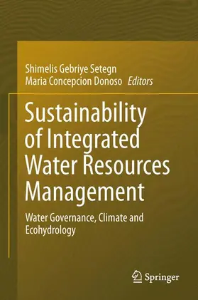 Donoso / Setegn |  Sustainability of Integrated Water Resources Management | Buch |  Sack Fachmedien