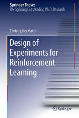 Gatti |  Design of Experiments for Reinforcement Learning | Buch |  Sack Fachmedien