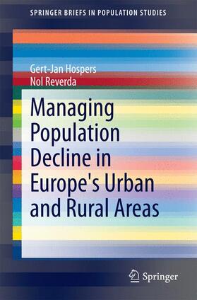 Reverda / Hospers |  Managing Population Decline in Europe's Urban and Rural Areas | Buch |  Sack Fachmedien