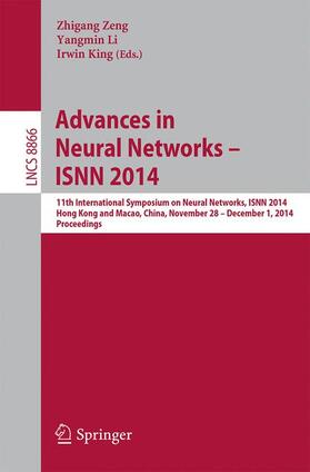 Zeng / King / Li |  Advances in Neural Networks ¿ ISNN 2014 | Buch |  Sack Fachmedien