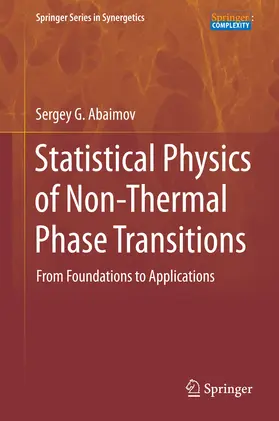 Abaimov |  Statistical Physics of Non-Thermal Phase Transitions | eBook | Sack Fachmedien