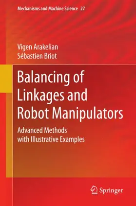 Briot / Arakelian |  Balancing of Linkages and Robot Manipulators | Buch |  Sack Fachmedien