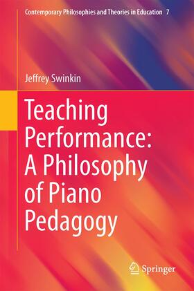 Swinkin |  Teaching Performance: A Philosophy of Piano Pedagogy | Buch |  Sack Fachmedien