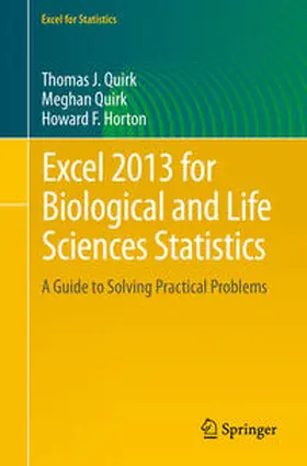 Quirk / Horton |  Excel 2013 for Biological and Life Sciences Statistics | eBook | Sack Fachmedien